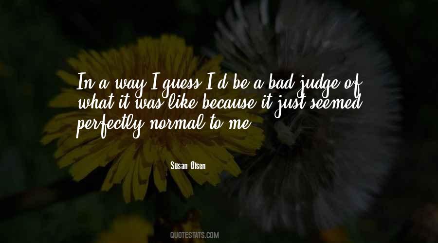Susan Olsen Quotes #1491988