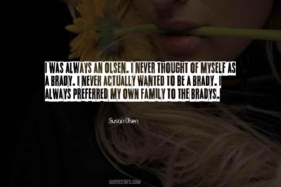 Susan Olsen Quotes #1550942