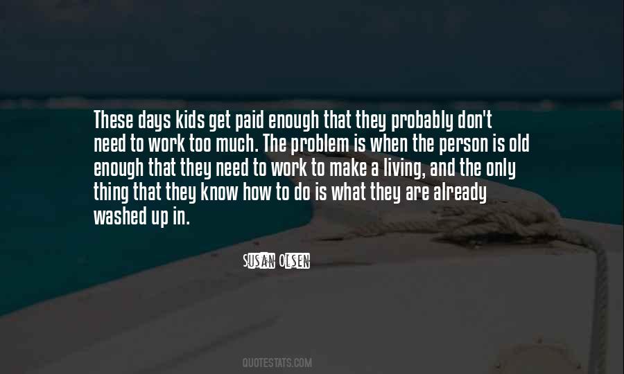 Susan Olsen Quotes #905546