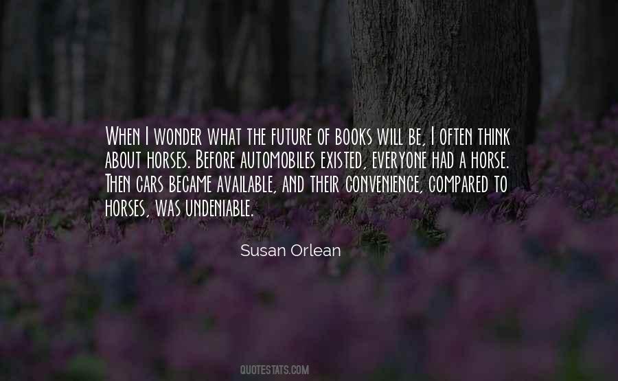 Susan Orlean Quotes #1029115