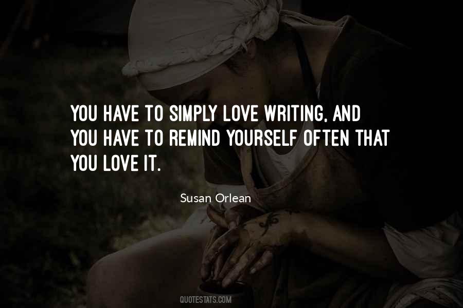 Susan Orlean Quotes #749807