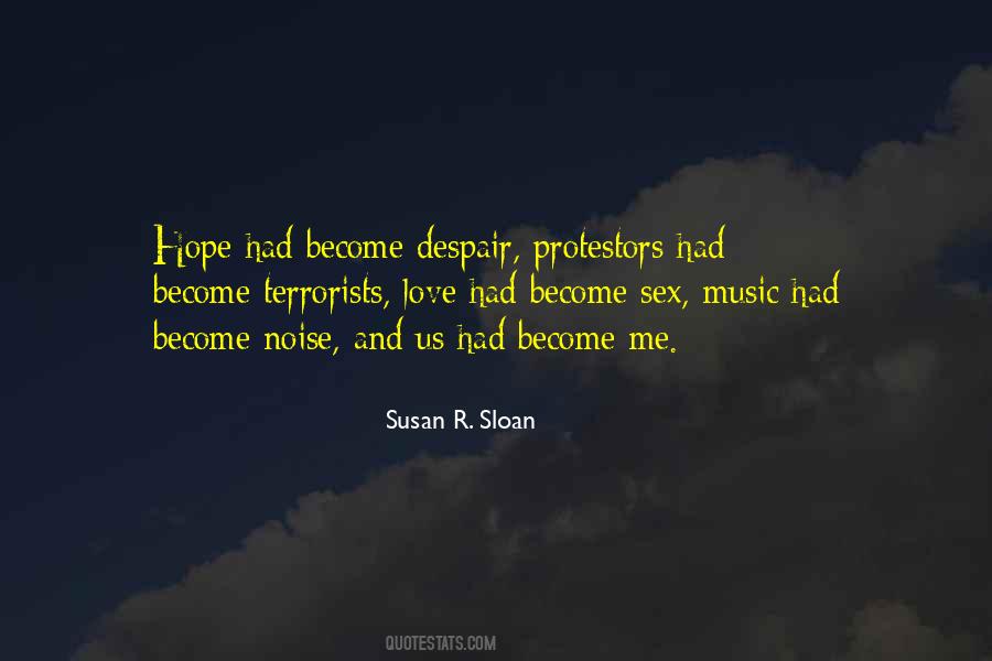 Susan R. Sloan Quotes #1480872