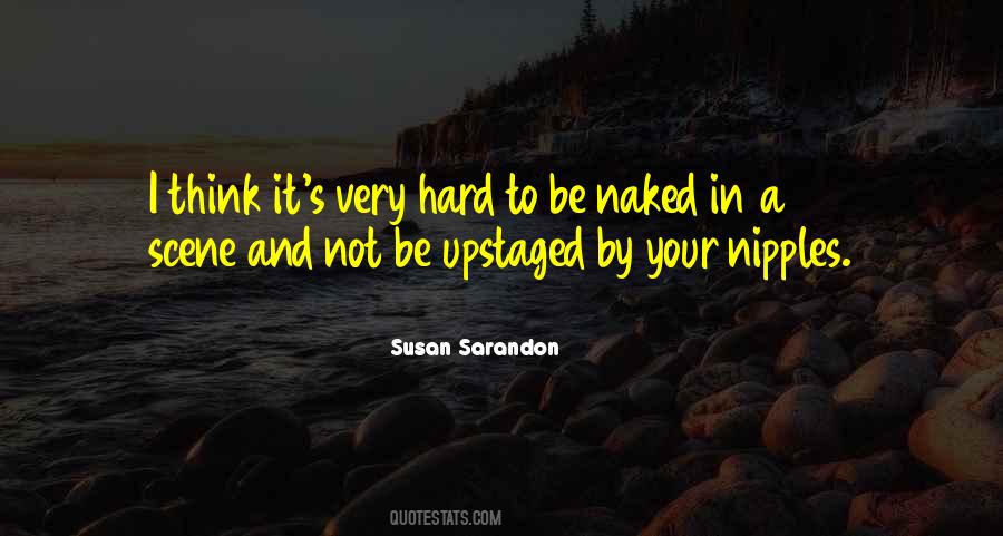 Susan Sarandon Quotes #1879326