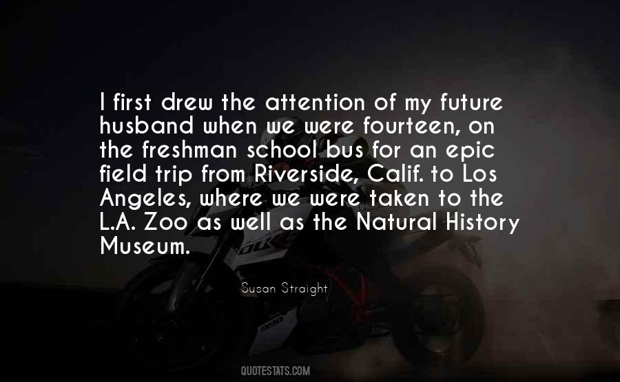 Susan Straight Quotes #1194107