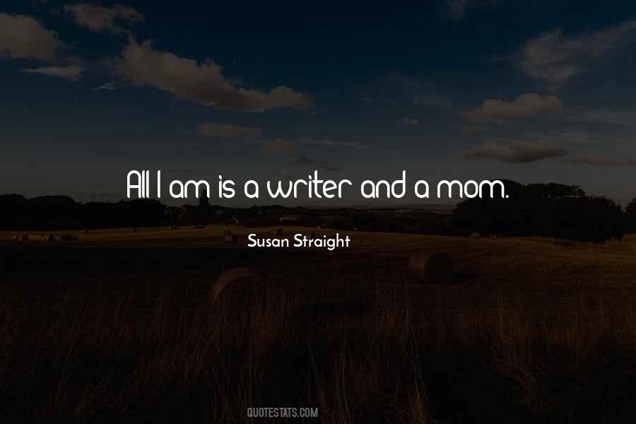 Susan Straight Quotes #1313737