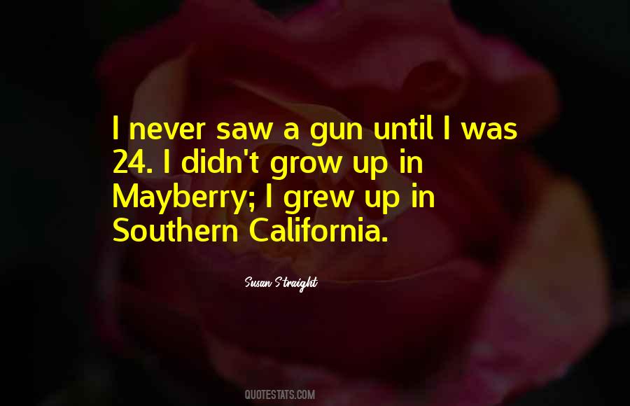Susan Straight Quotes #1401644