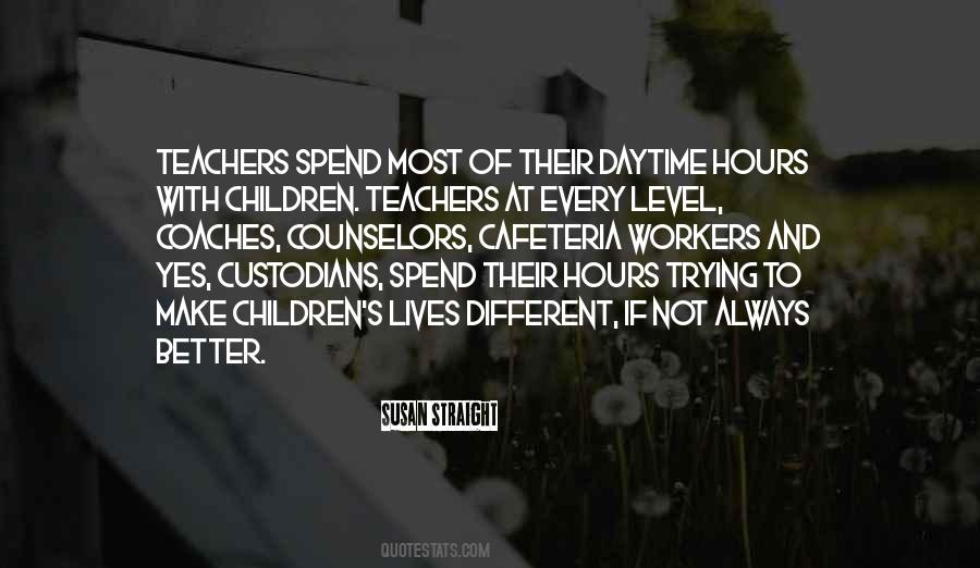 Susan Straight Quotes #577953