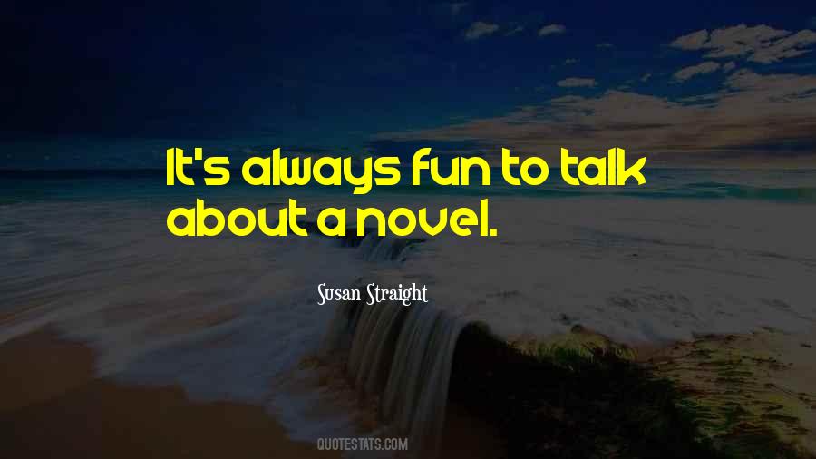 Susan Straight Quotes #602178
