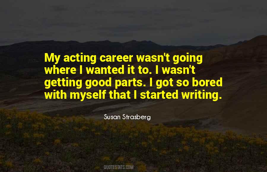 Susan Strasberg Quotes #381279