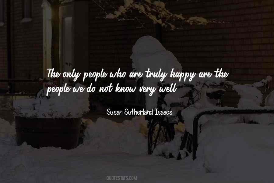 Susan Sutherland Isaacs Quotes #725139