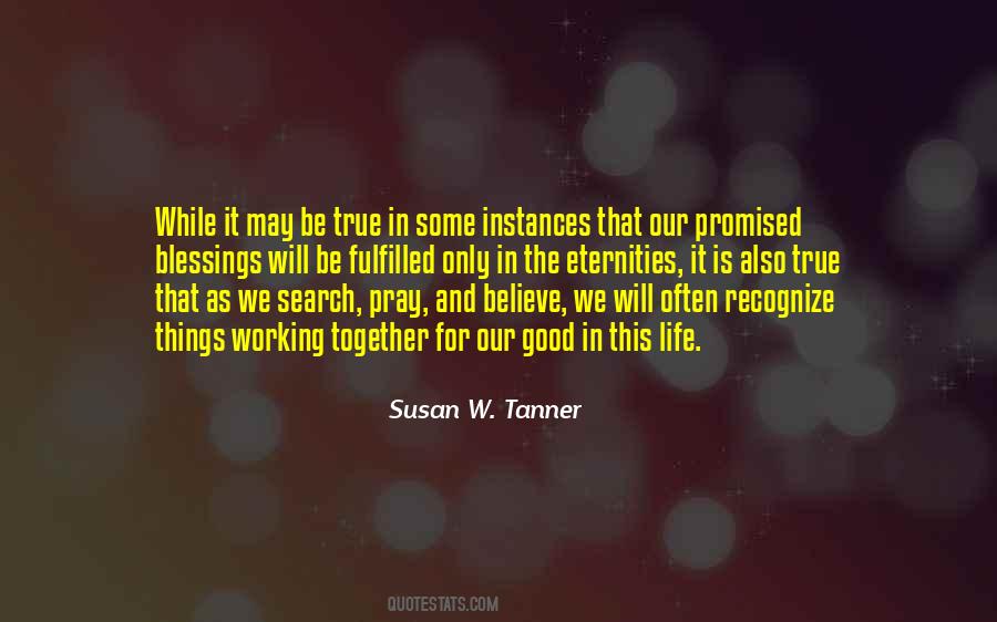 Susan W. Tanner Quotes #1153670