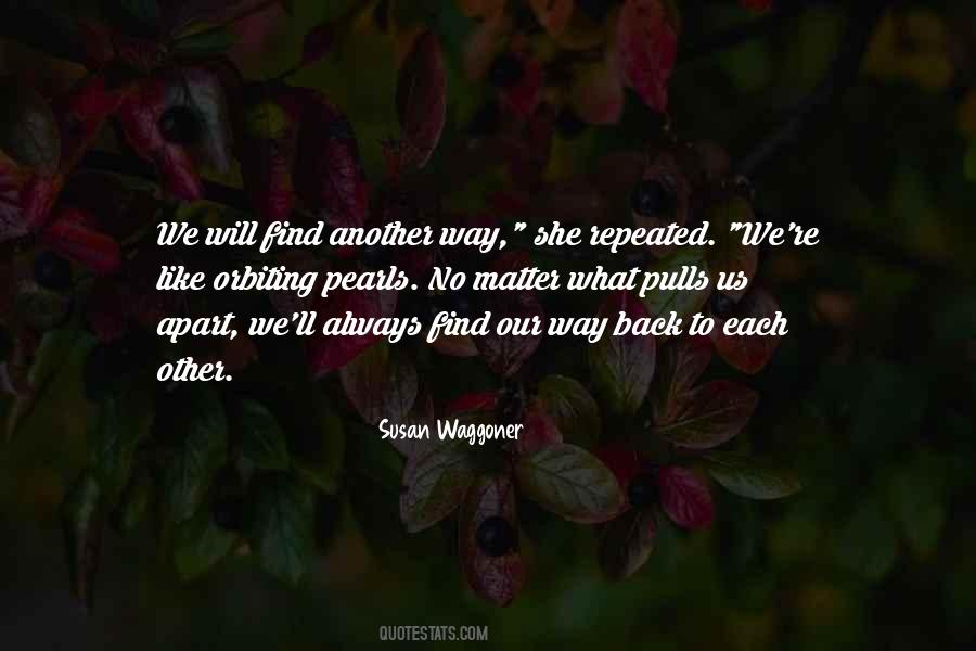 Susan Waggoner Quotes #1480670