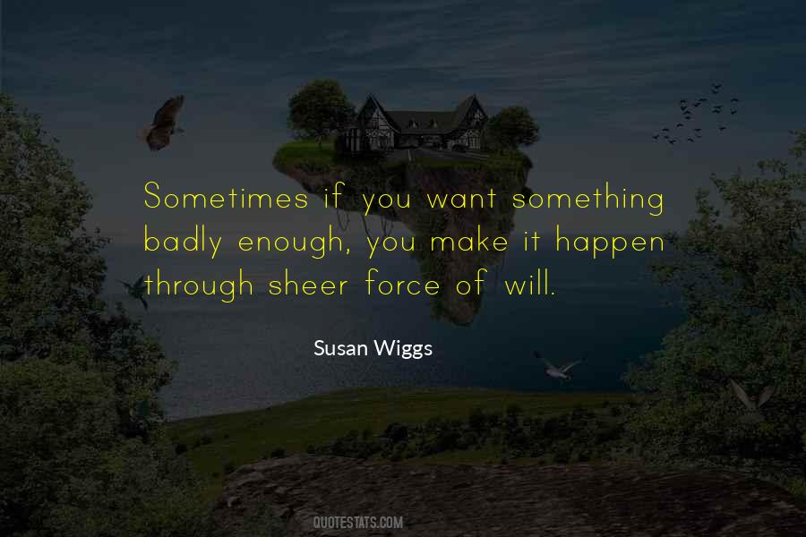 Susan Wiggs Quotes #101835