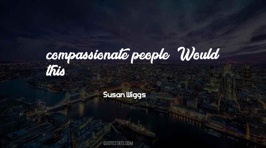 Susan Wiggs Quotes #103332