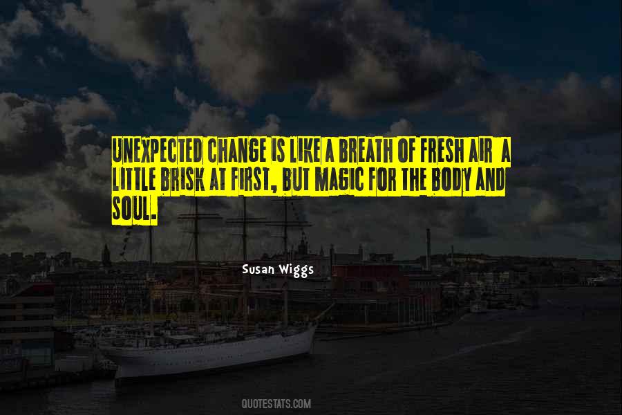 Susan Wiggs Quotes #1107835