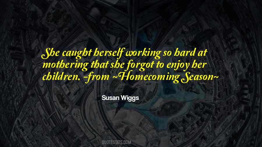 Susan Wiggs Quotes #1145235