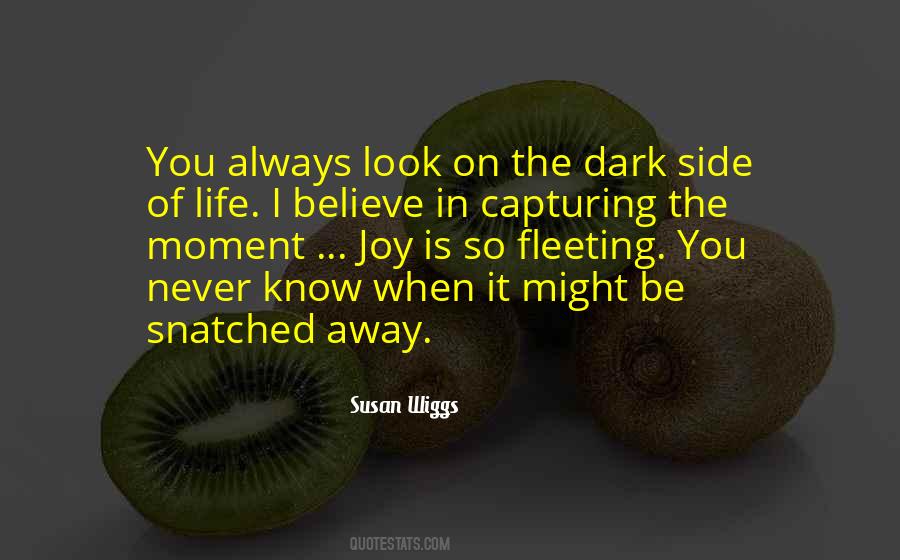 Susan Wiggs Quotes #1291721