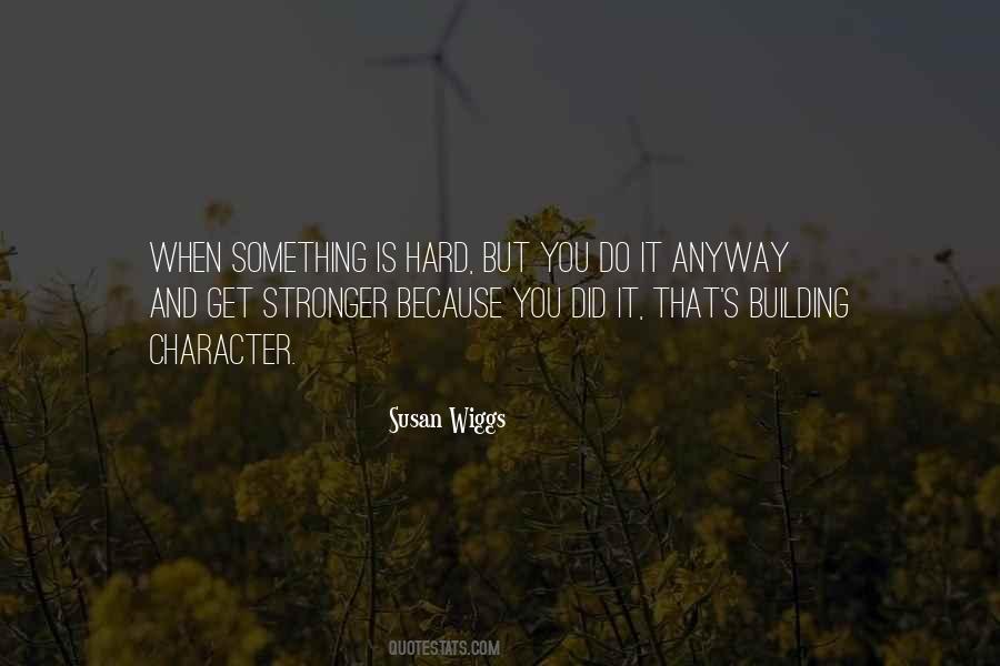 Susan Wiggs Quotes #1813952