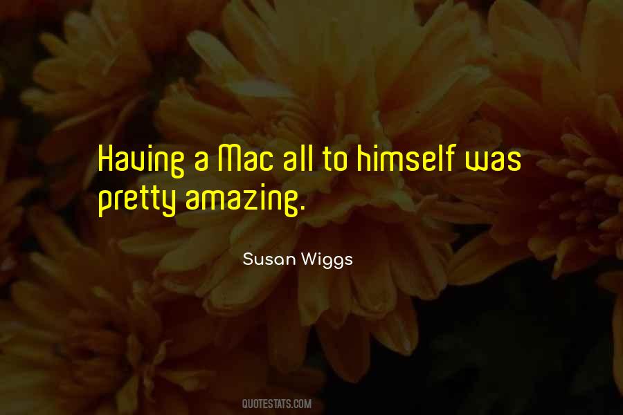 Susan Wiggs Quotes #253777