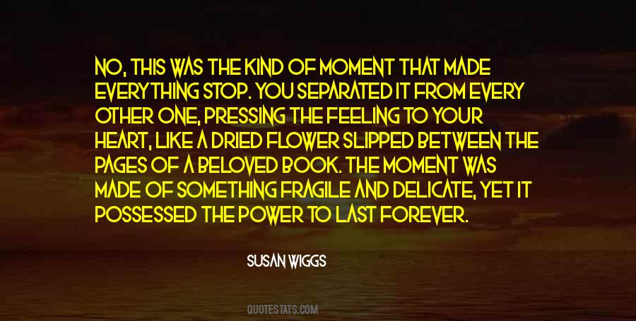 Susan Wiggs Quotes #707141