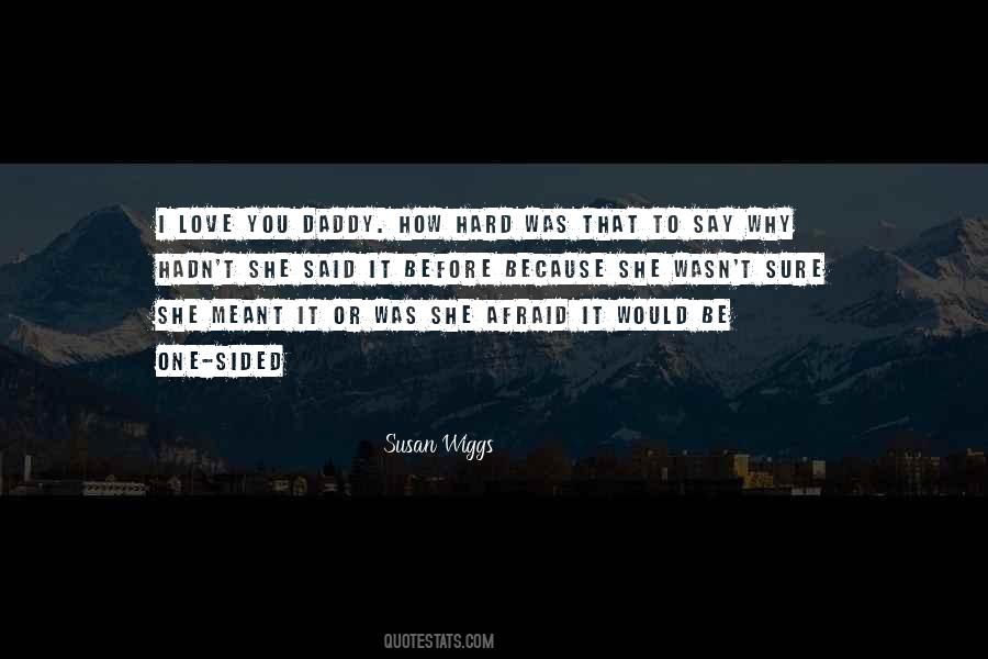 Susan Wiggs Quotes #707368