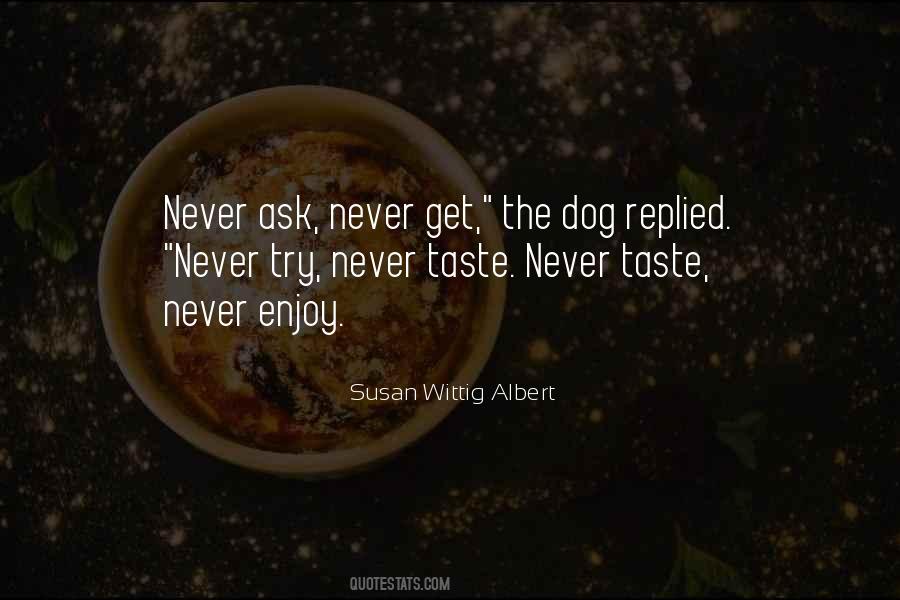 Susan Wittig Albert Quotes #201004