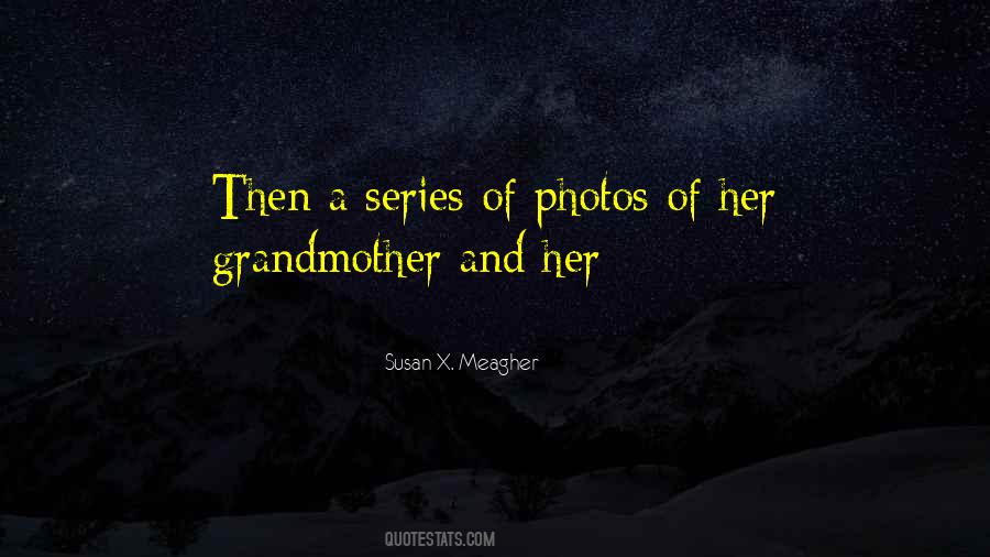 Susan X. Meagher Quotes #438453