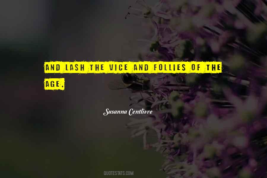Susanna Centlivre Quotes #1717022
