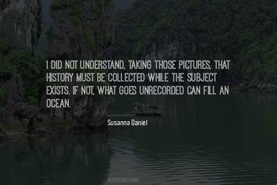 Susanna Daniel Quotes #380003