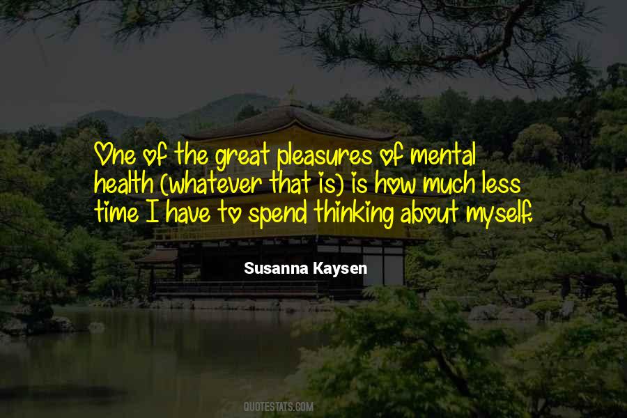 Susanna Kaysen Quotes #1101141