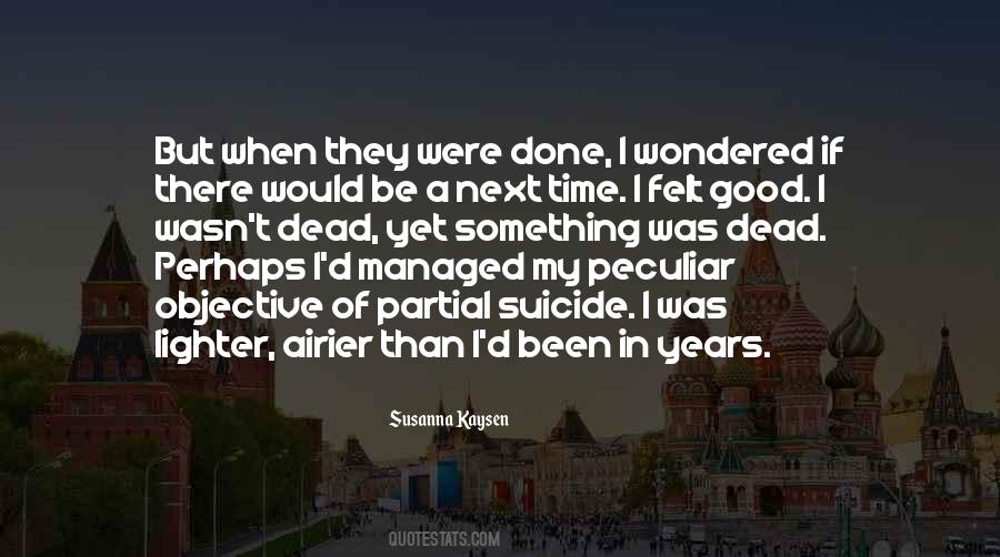 Susanna Kaysen Quotes #1599152