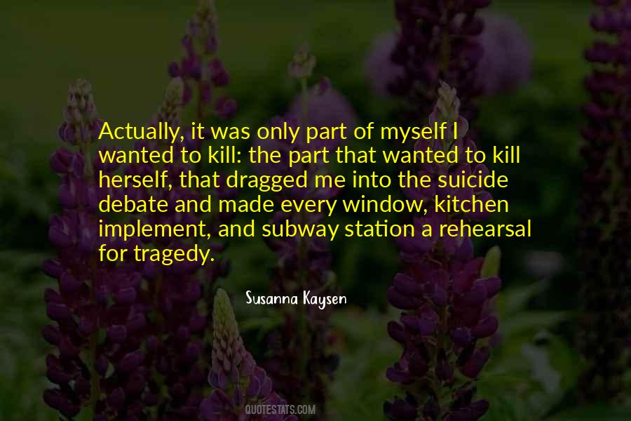 Susanna Kaysen Quotes #681281