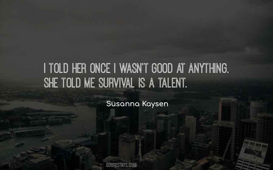 Susanna Kaysen Quotes #683824