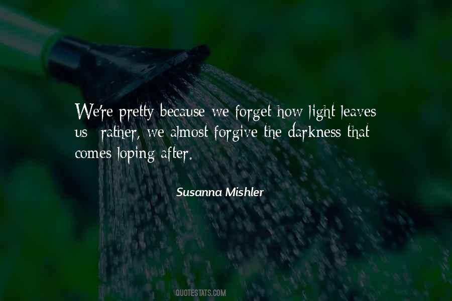 Susanna Mishler Quotes #1578513