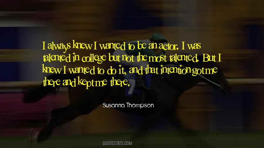 Susanna Thompson Quotes #1219937