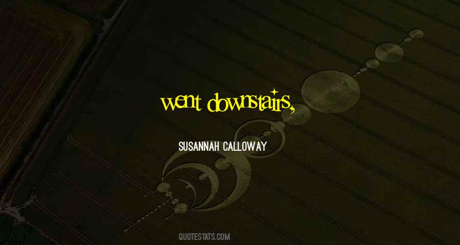 Susannah Calloway Quotes #1772749