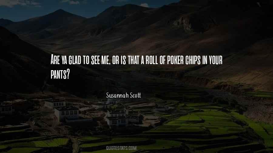 Susannah Scott Quotes #372079