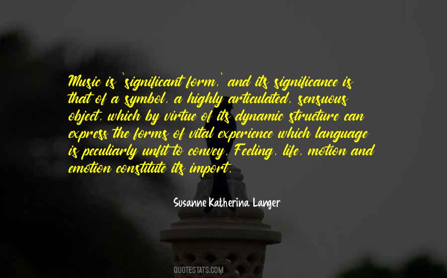 Susanne Katherina Langer Quotes #212425