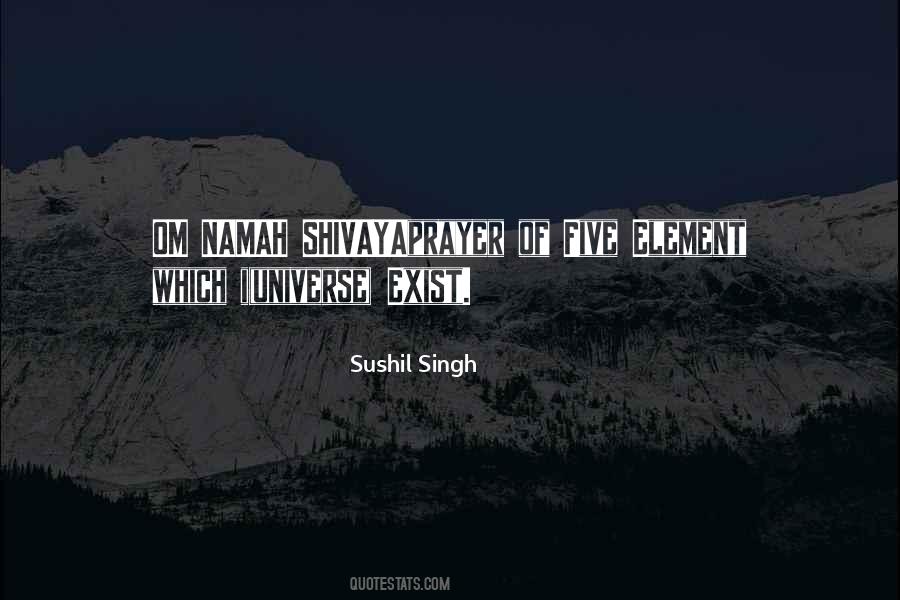 Sushil Singh Quotes #1553139