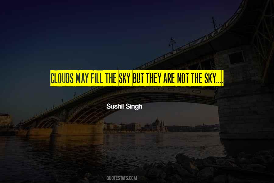 Sushil Singh Quotes #800978