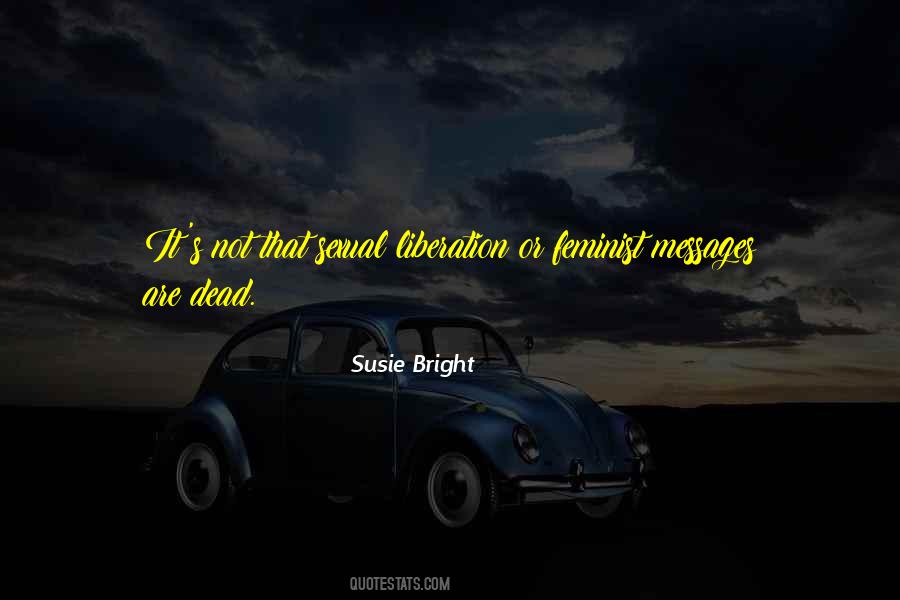 Susie Bright Quotes #1318398