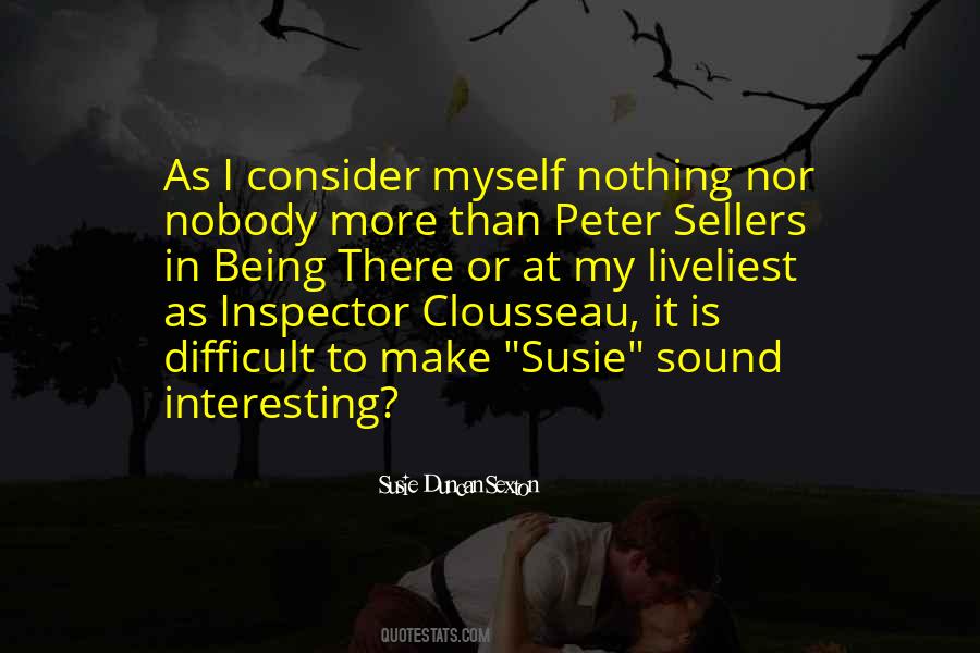 Susie Duncan Sexton Quotes #96273 Susie Duncan Sexton Quotes #96273