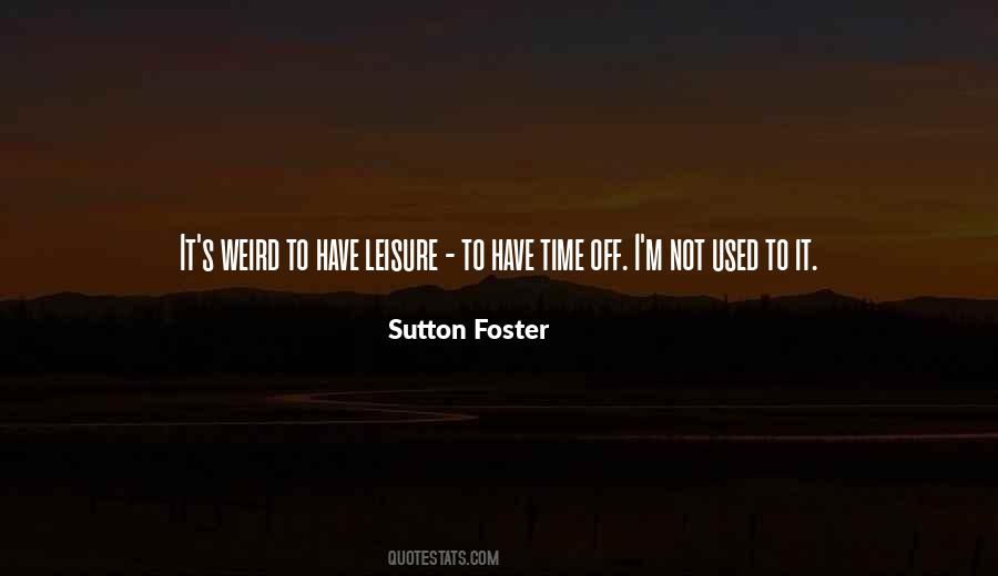 Sutton Foster Quotes #732173