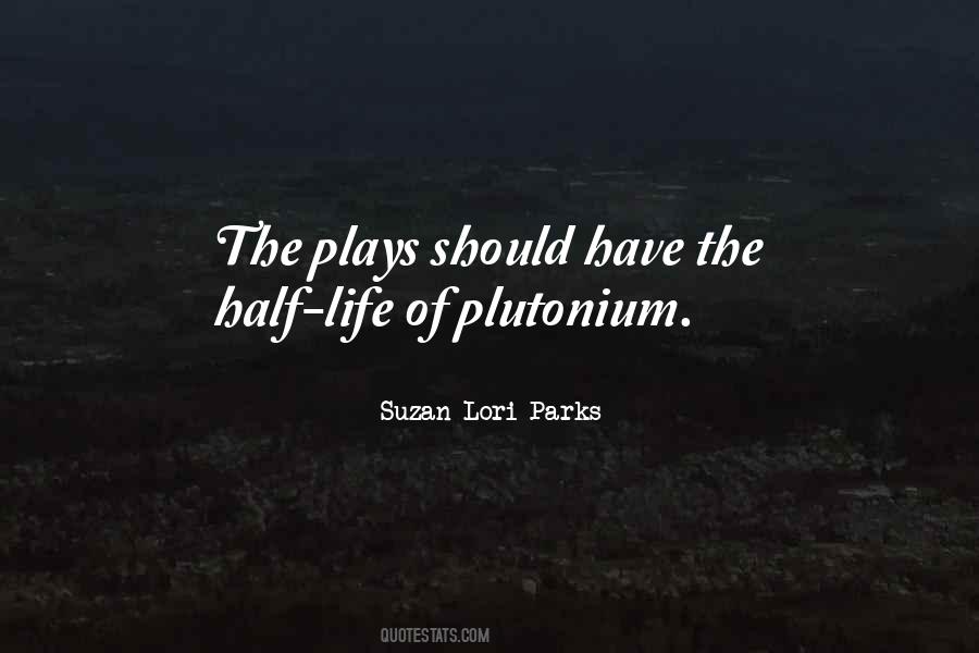 Suzan-Lori Parks Quotes #66341