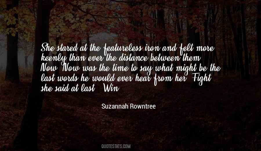 Suzannah Rowntree Quotes #1813288