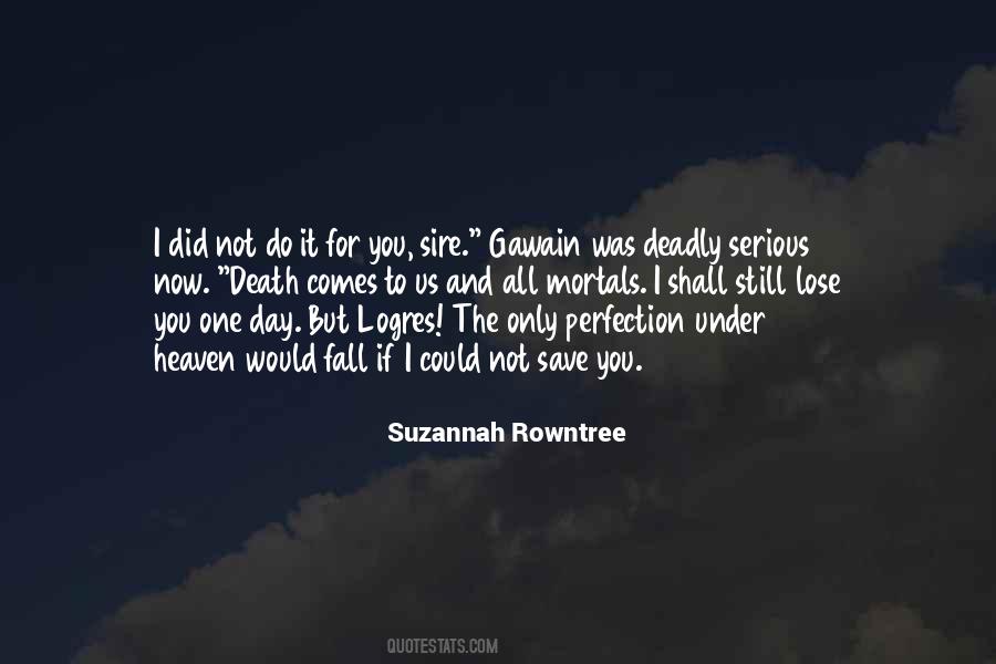 Suzannah Rowntree Quotes #64242