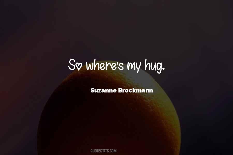 Suzanne Brockmann Quotes #1612382