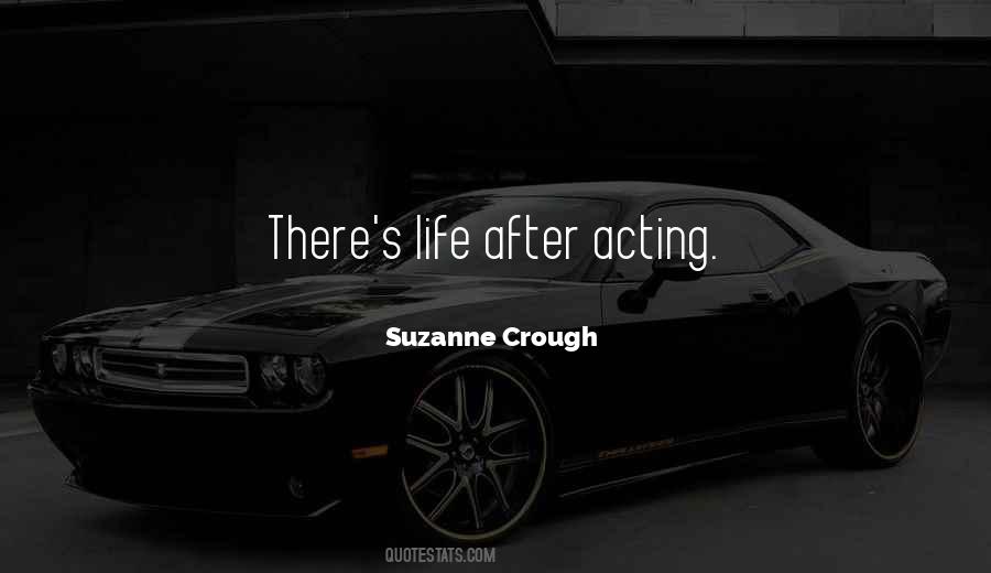 Suzanne Crough Quotes #1446248