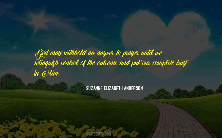Suzanne Elizabeth Anderson Quotes #435180