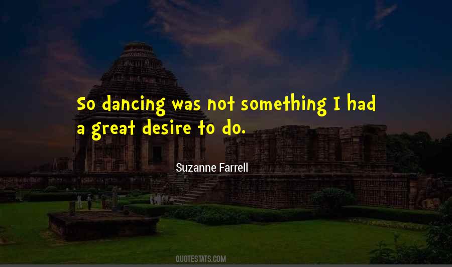 Suzanne Farrell Quotes #1662204